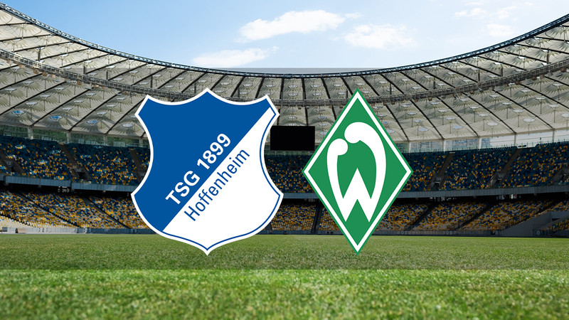 Hoffenheim - Werder Bremen maçı ne zaman? Saat kaçta ve hangi kanalda canlı yayınlanacak? | Almanya Bundesliga