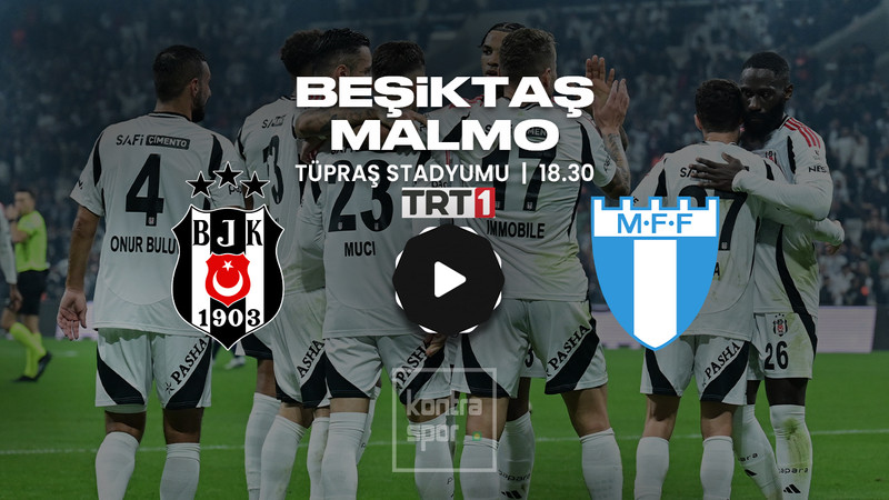 BEŞİKTAŞ - MALMÖ MAÇI CANLI İZLE | Beşiktaş Avrupa Ligi maçı ne zaman? BJK maçı saat kaçta? Hangi kanalda?