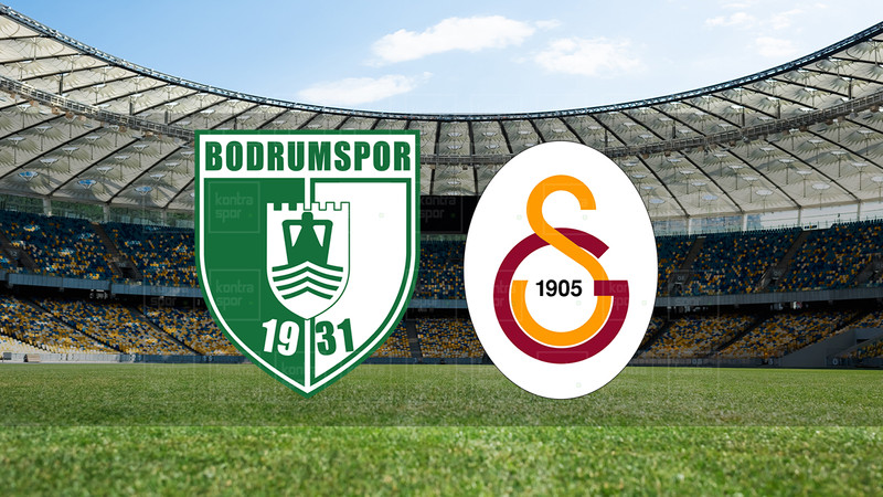 BODRUM FK GALATASARAY MAÇI CANLI | Galatasaray maçı ne zaman? Saat kaçta ve hangi kanalda? Muhtemel 11'ler...