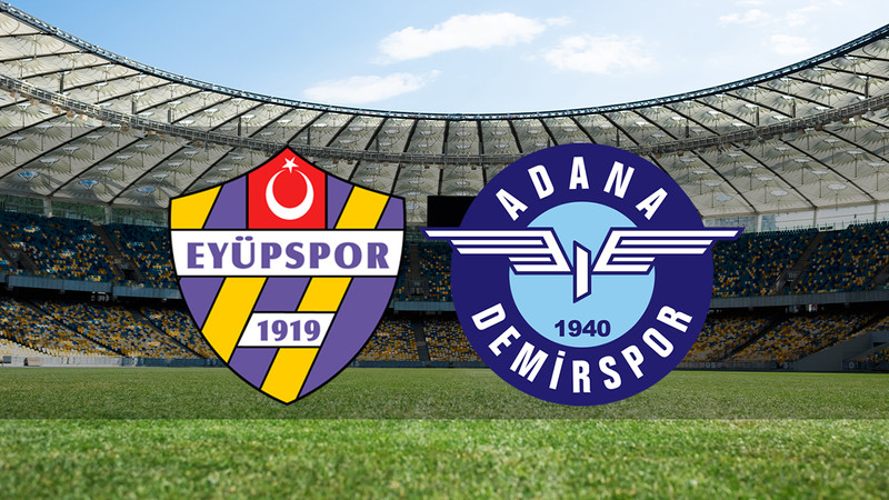 Eyüpspor - Adana Demirspor maçı ne zaman? Saat kaçta ve hangi kanalda canlı yayınlanacak? | Trendyol Süper Lig