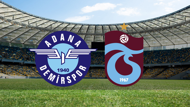 Adana Demirspor - Trabzonspor maçı ne zaman? Saat kaçta ve hangi kanalda canlı yayınlanacak? | Trendyol Süper Lig
