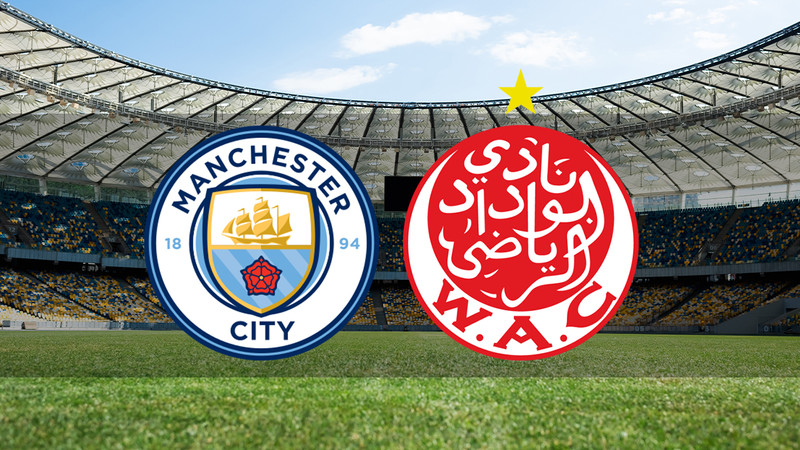 Manchester City - Wydad Casablanca maçı ne zaman? Saat kaçta? Hangi kanalda canlı yayınlanacak? | FIFA Kulüpler Dünya Kupası
