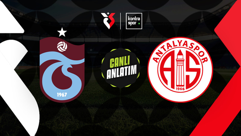 CANLI ANLATIM | Trabzonspor evinde Antalyaspor'u ağırlıyor!